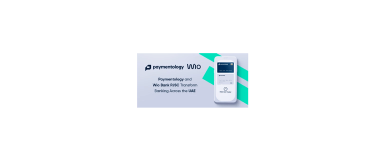 Paymentology and Wio Bank PJSC...
