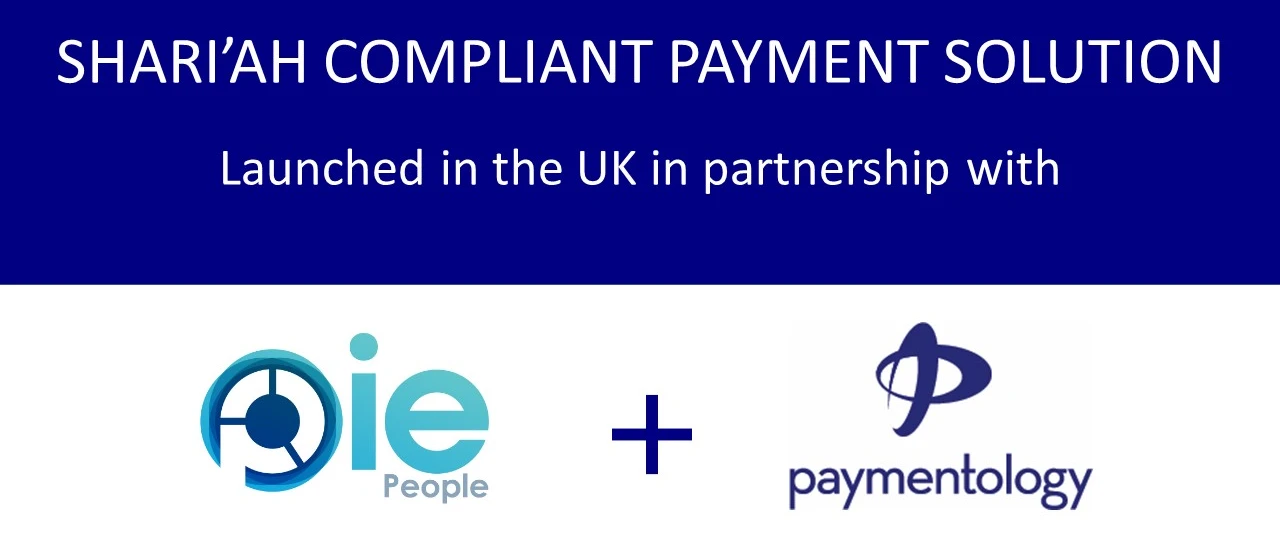 Paymentology and Pie People partner to launch unique Shari’ah compliant Payment Solutions in the UK